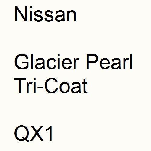 Nissan, Glacier Pearl Tricoat, QX1.